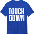 TOUCH DOWN